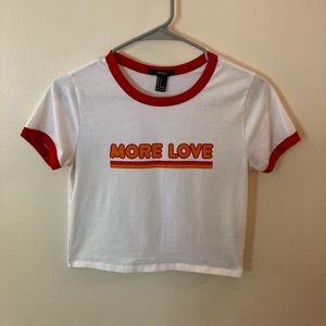 ‘More Love’ forever 21 red and white cropped tee